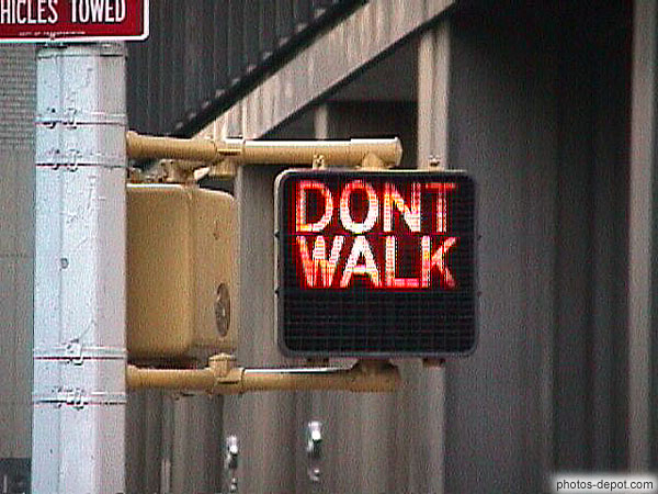 photo de Don't walk