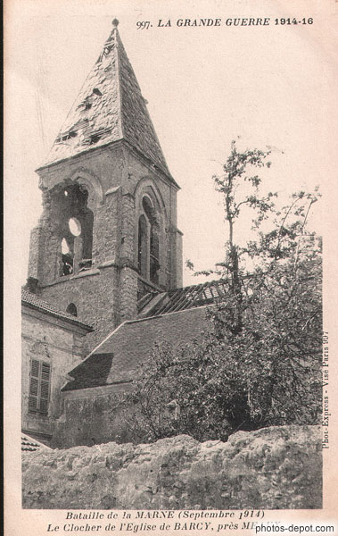 photo de Bataille de la Marne, église de Barcy, près Meaux 1914-16