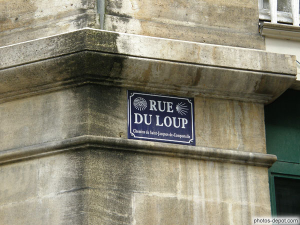 photo de rue du loup, chemins de St Jacques de Compostelle